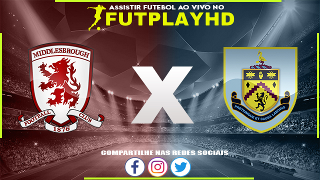 Assistir Middlesbrough x Burnley 07/04/2023