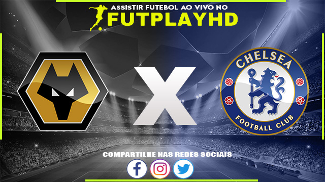 Assistir Wolverhampton x Chelsea 08/04/2023