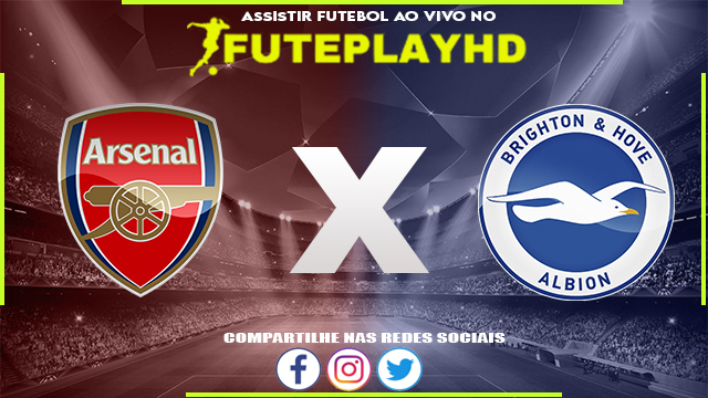 Assistir Arsenal x Brighton Online HD 14/05/2023