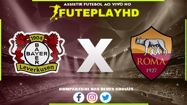 Assistir Bayer Leverkusen x Roma Online HD 18/05/2023