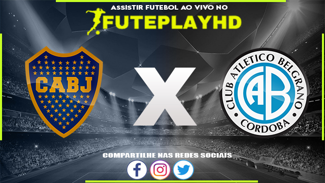 Assistir Boca Juniors x Belgrano Cordoba Online HD 14/05/2023