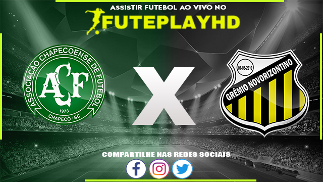 Assistir Chapecoense x Novorizontino 06/05/2023