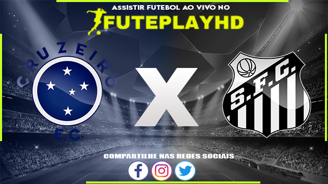 Assistir Cruzeiro x Santos 06/05/2023