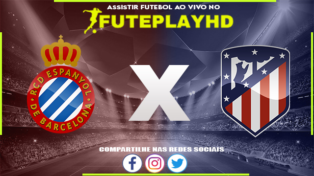 Assistir Espanyol x Atletico Madrid Online HD 24/05/2023