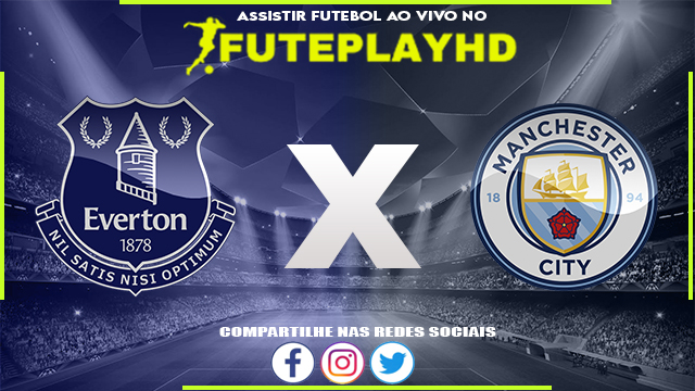 Assistir Everton x Manchester City Online HD 14/05/2023