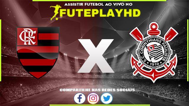 Assistir Flamengo x Corinthians Online HD 21/05/2023