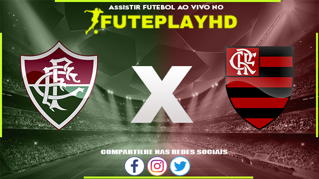 Assistir Fluminense x Flamengo Online HD 16/05/2023