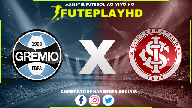 Assistir Grêmio x Internacional Online HD 25/05/2023