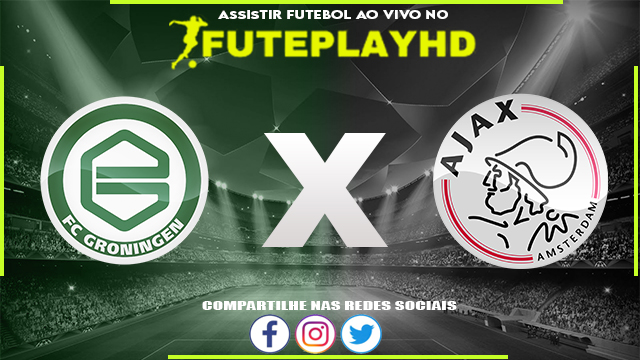 Assistir Groningen x Ajax Online HD 14/05/2023