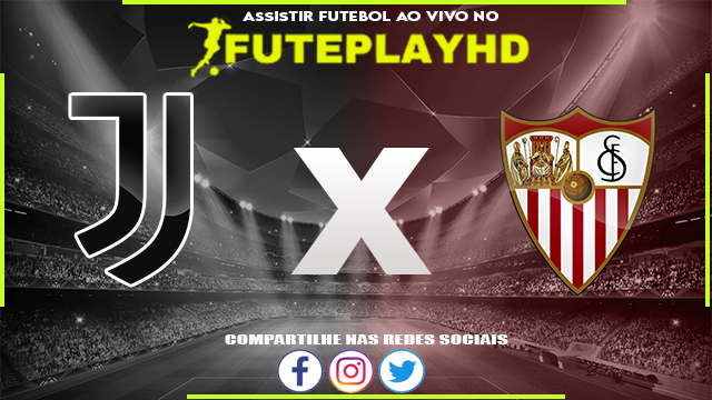 Assistir Juventus x Sevilla Online HD 11/05/2023