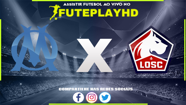 Assistir Lille x Olympique de Marseille Online HD 20/05/2023