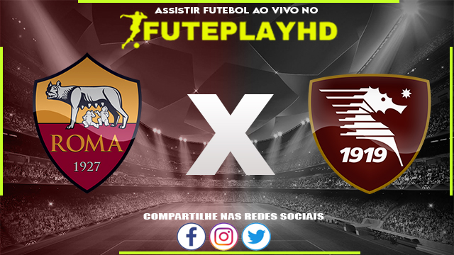 Assistir Roma x Salernitana Online HD 22/05/2023