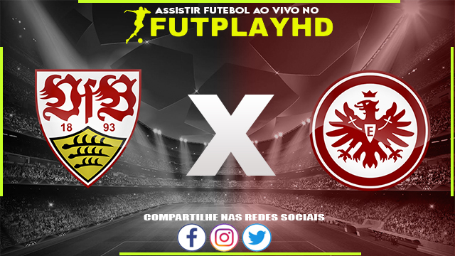 Assistir Stuttgart x Eintracht Frankfurt 03/05/2023