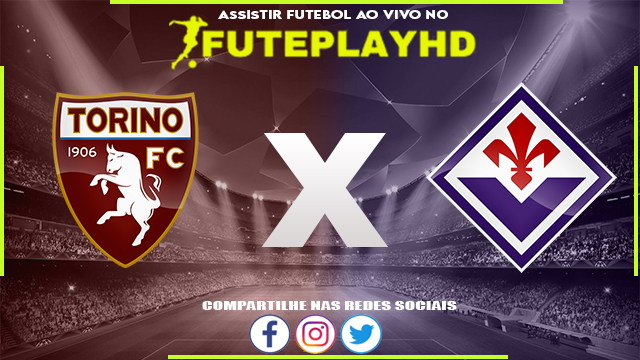 Assistir Torino x Fiorentina Online HD 21/05/2023