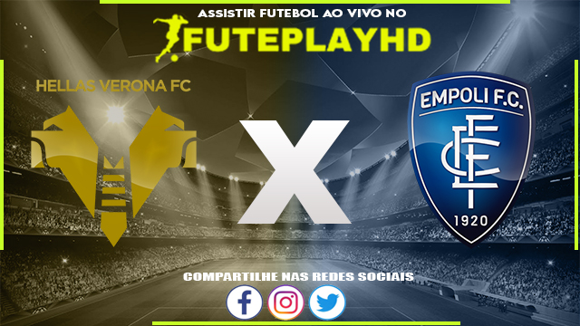 Assistir Verona x Empoli AO VIVO Online 28/05/2023