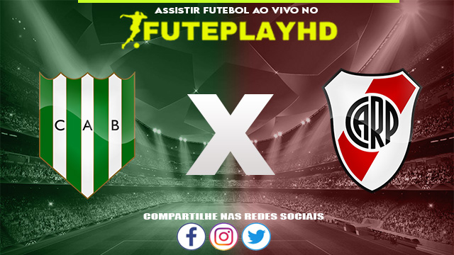 Assistir Banfield x River Plate AO VIVO Online 12/06/2023