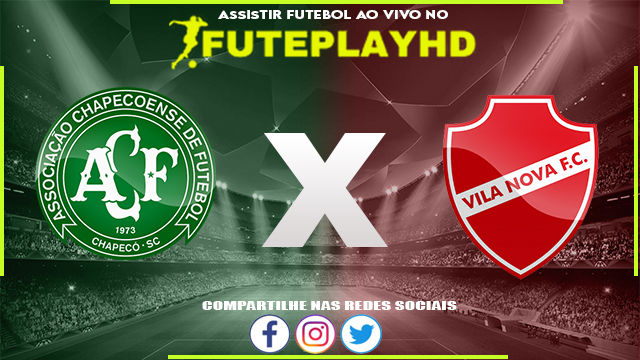 Assistir Chapecoense x Vila Nova AO VIVO Online 06/06/2023