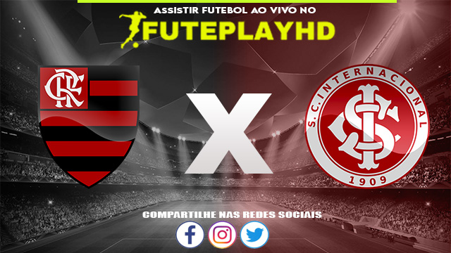 Assistir Flamengo x Internacional AO VIVO Online 12/06/2023