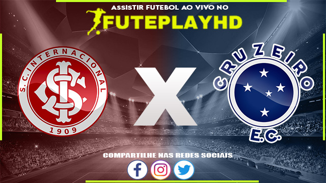 Assistir Internacional x Cruzeiro AO VIVO Online 01/07/2023