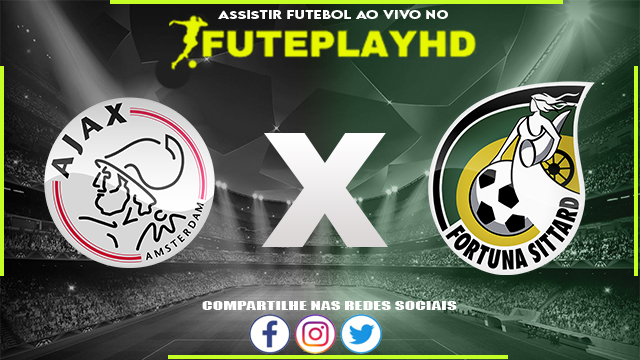 Assistir Ajax x Fortuna Sittard AO VIVO Online 10/03/2024