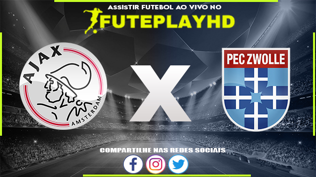 Assistir Ajax x Zwolle AO VIVO Online 17/12/2023