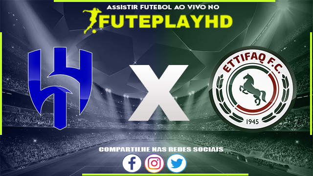 Assistir Al-Hilal Saudi x Al-Ettifaq AO VIVO Online 28/08/2023