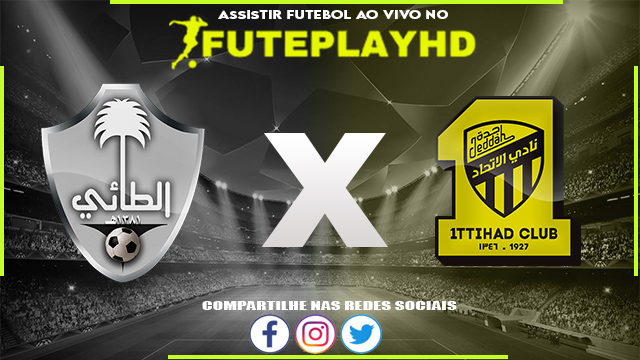 Assistir Al Taee x Al-Ittihad AO VIVO Online 30/12/2023