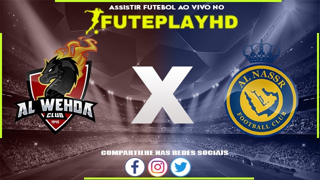 Assistir Al Wehda x Al-Nassr AO VIVO Online 11/11/2023