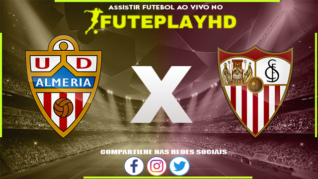 Assistir Almería x Sevilla AO VIVO Online 11/03/2024