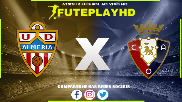 Assistir Almeria x Osasuna AO VIVO Online 30/03/2024