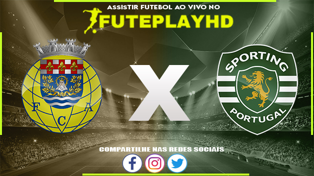 Assistir Arouca x Sporting AO VIVO Online 10/03/2024