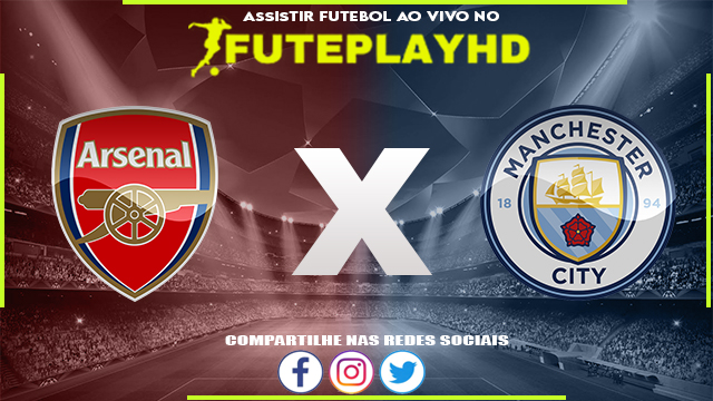 Assistir Arsenal x Manchester City AO VIVO Online 08/10/2023