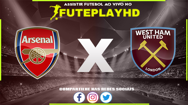 Assistir Arsenal x West Ham AO VIVO Online 28/12/2023