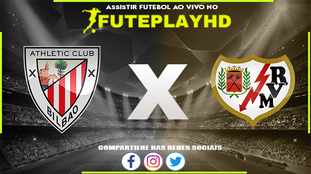 Assistir Athletic Club x Rayo Vallecano AO VIVO Online 02/12/2023