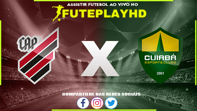 Assistir Athletico PR x Cuiabá AO VIVO Online 15/08/2023