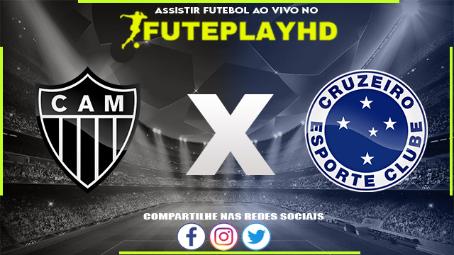 Assistir Atlético-MG x Cruzeiro AO VIVO Online 30/03/2024