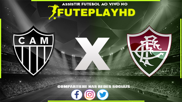 Assistir Atlético-MG x Fluminense AO VIVO Online 28/10/2023