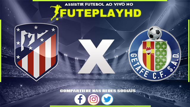 Assistir Atlético Madrid x Getafe AO VIVO Online 19/12/2023