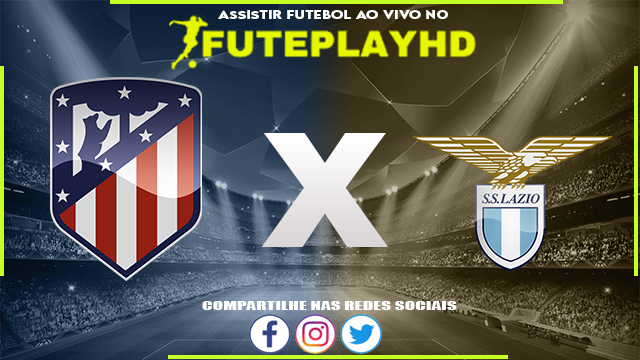 Assistir Atlético Madrid x Lazio AO VIVO Online 13/12/2023