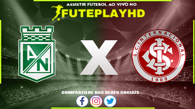 Assistir Atletico Nacional x Internacional AO VIVO Online 21/10/2023