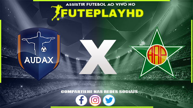 Assistir Audax Rio x Portuguesa RJ AO VIVO Online 21/02/2024