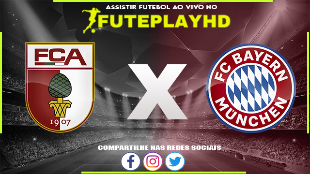 Assistir Augsburg x Bayern de Munique AO VIVO Online 27/01/2024