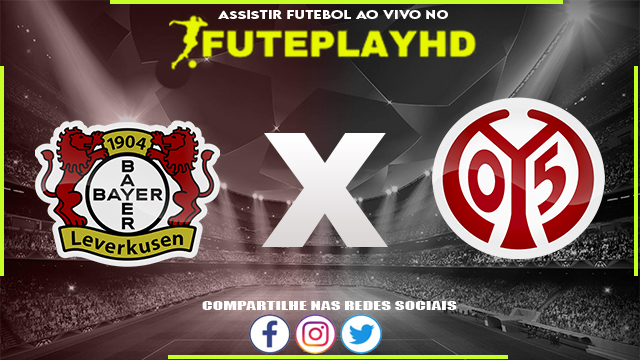 Assistir Bayer Leverkusen x Mainz 05 AO VIVO Online 23/02/2024