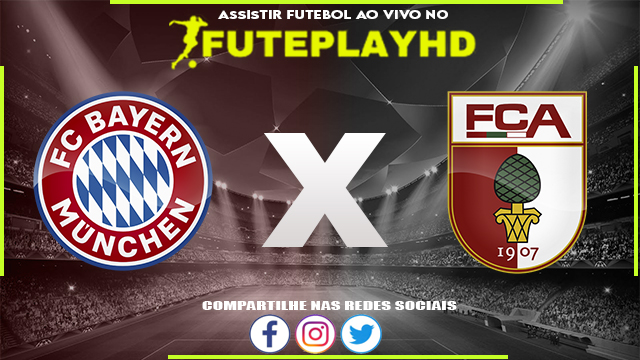 Assistir Bayern Munique x Augsburg AO VIVO Online 27/08/2023