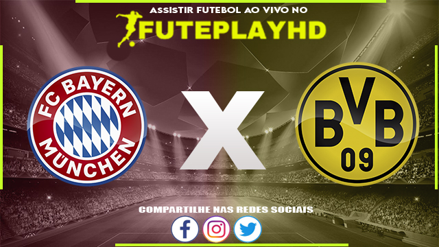 Assistir Bayern de Munique x Borussia Dortmund AO VIVO Online 30/03/2024