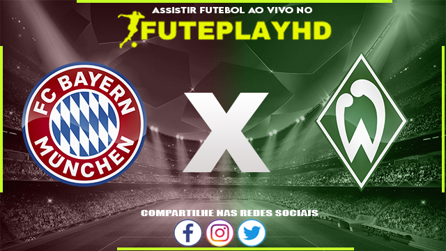 Assistir Bayern de Munique x Werder Bremen AO VIVO Online 21/01/2024