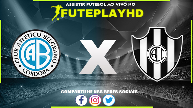 Assistir Belgrano Cordoba x Central Cordoba AO VIVO Online 25/10/2023