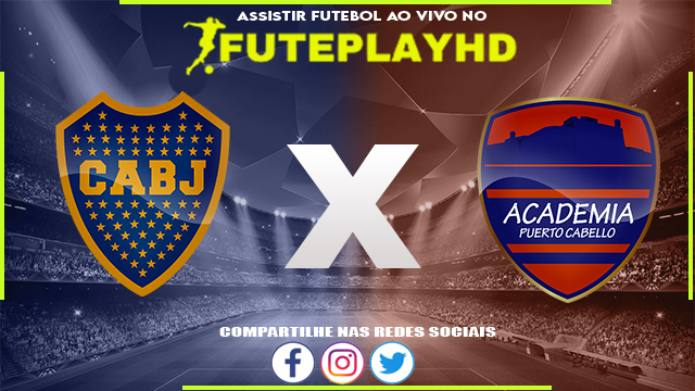 Assistir Boca Juniors x Puerto Cabello AO VIVO Online 08/03/2024