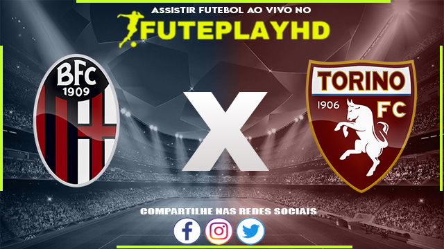 Assistir Bologna x Torino AO VIVO Online 27/11/2023