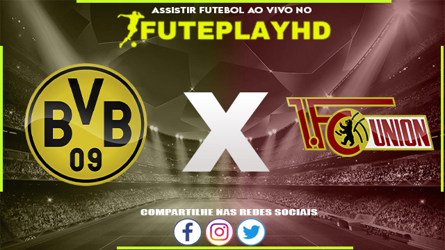 Assistir Borussia Dortmund x Union Berlin AO VIVO Online 07/10/2023